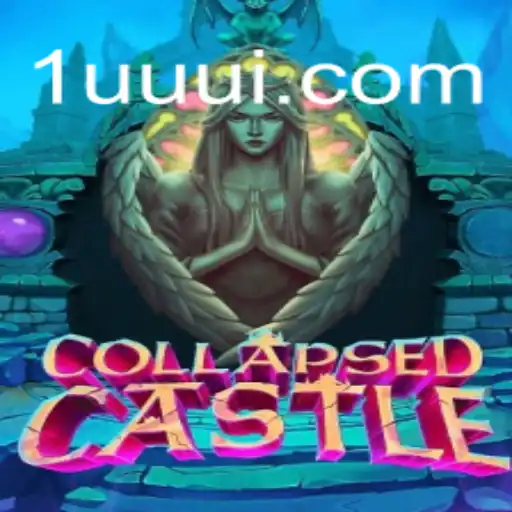 Exploring the Enchanted World of CollapsedCastle